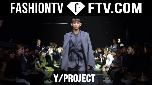 'Y/ Project Spring/Summer 2016 | Paris Men’s Fashion Week | FashionTV'