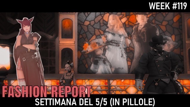 'FFXIV [ITA] Fashion Report: week 119'