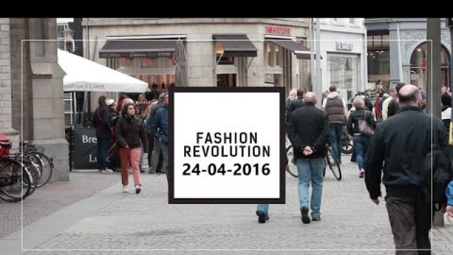 'Fashion Revolution Week 2016 - Who Made My Clothes?'