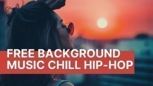 '(Free) Fashion Chill Abstract Hip Hop / Free Music For Youtube Videos by Raspberrymusic'