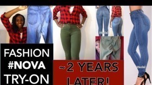 'HOW DO FASHION NOVA JEANS LOOK AFTER ~2 YEARS? | TRY-ON review'