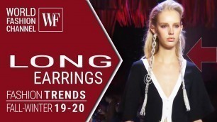 'Long earrings | Fashion trends fall winter 19/20'