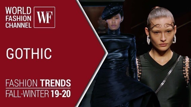 'Gothic | Fashion trends fall winter 19/20'