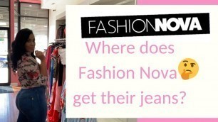 'Where does Fashion Nova get their jeans from? | Buy them wholesale'