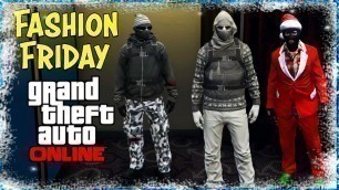 'GTA 5 Online \"FESTIVE THEMED\" FASHION FRIDAY! (Snow Snipers, Scrooge, Naughty Santa & More)'