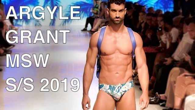 'ARGYLE GRANT | SWIMWEAR 2019 | MIAMI FASHION SHOW | EXCLUSIVE'