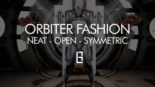 'Warframe : Orbiter Tour & Fashion (2.0 In Description)'