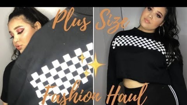 'Plus Size Fashion & Makeup Haul + Try On: Fashion Nova, F21, Ulta, etc!'