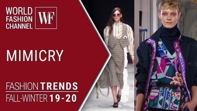 'Mimicry | Fashion trends fall winter 19/20'