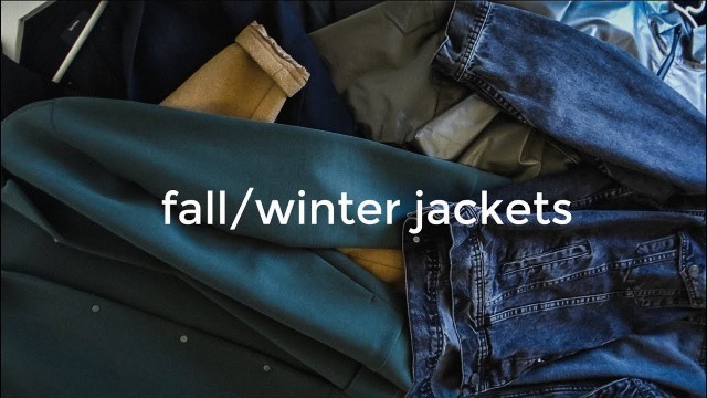 'FALL / WINTER JACKETS 2018 | The 7 Jackets I\'ll Be Wearing | Men\'s Fashion | Daniel Simmons'