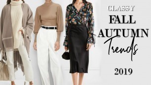 'What to Wear Fall / Autumn 2019 - 5 Classy / Elegant WEARABLE Trends'