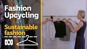 'Up-cycling fast fashion — moving the needle of big polluter | Sustainable Fashion #4 | ABC Australia'