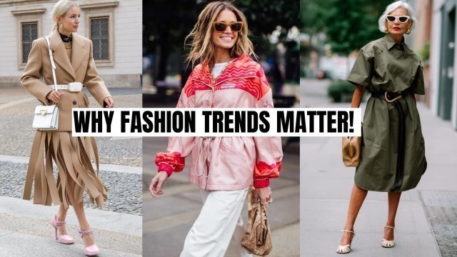 'Why You SHOULD Follow Fashion Trends | The Style Insider'