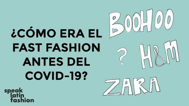 'Así era el fast fashion antes del coronavirus'