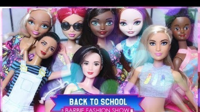 'Back to School Barbie Fashion Show 2017! By Clawdeen Wolf!'