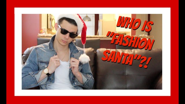 'Who is \"Fashion Santa\"?!'