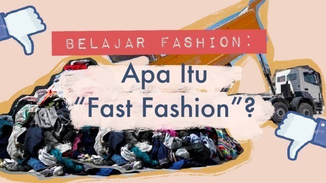 'Apa Itu Fast Fashion? (Belajar Fashion Design - LIVE STREAMING)'