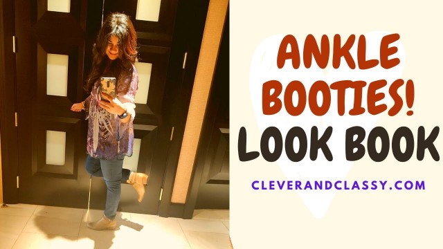 'How to Style Ankle Boots - What to Wear with Booties this Fall/Winter?'