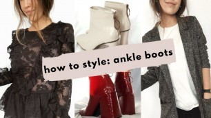 'how to style: ankle boots | 4 ways to style ankle boots'