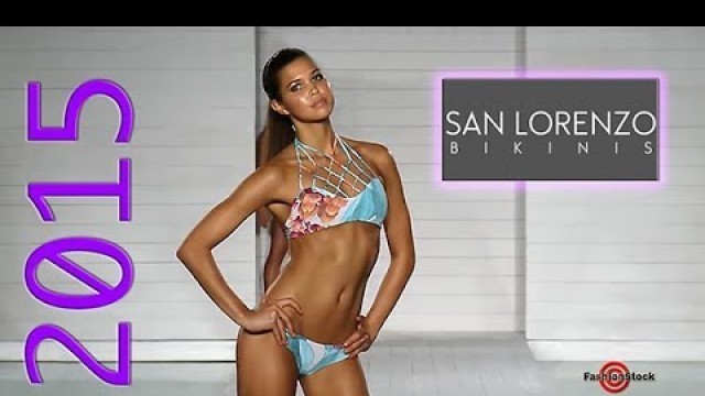 'SAN LORENZO BIKINIS - Miami Swim Fashion Week 2015 - Swimsuit Runway Fashion show | EXCLUSIVE (2014)'