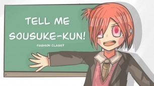 'Tell me Sousuke-kun! Fashion class? || Tbhk animatic'