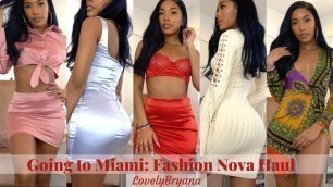 'Going to Miami| Fashion Nova Haul | LovelyBryana'