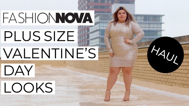 'PLUS SIZE VALENTINE\'S DAY LOOKS | FASHION NOVA CURVE'