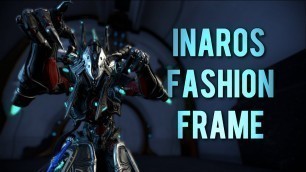 'Warframe Inaros Fashion Frame'