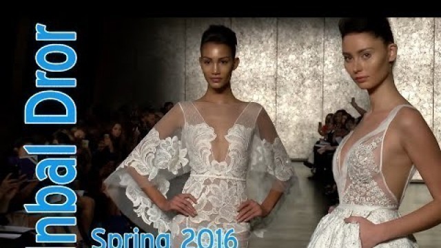 'INBAL DROR Bridal Fashion Show NY Spring 2016 | 3 Cam Edit by FashionStock team | EXCLUSIVE HOUSE'