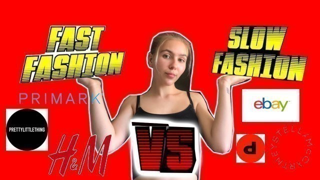 'SLOW VS FAST FASHION *explained in under 5 minutes*'