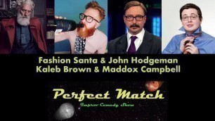 'Perfect Match - Fashion Santa & John Hodgeman'