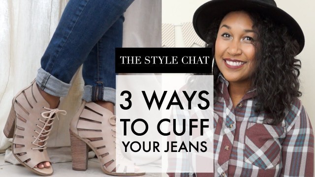 'HOW TO CUFF YOUR JEANS FOR ANKLE BOOTS | STYLE CHAT FRIDAY'