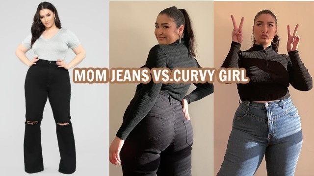 'MY FAVORITE MOM JEANS FOR CURVY GIRLS || FashionNovaCurve'