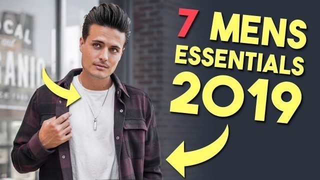 '7 Fall Essentials Every Guy Should Have | Men Fall Trends 2019'