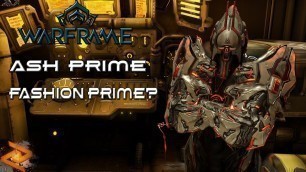 'Warframe - Ash Prime Fashion Frame?'