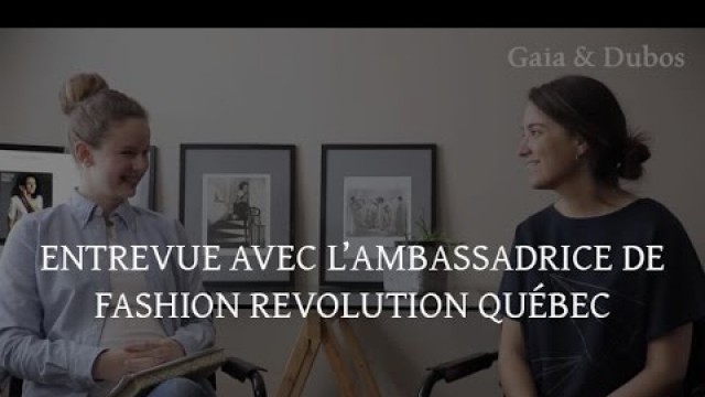 'Entrevue avec l\'ambassadrice de Fashion Revolution Québec'