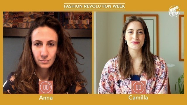 'Fashion Revolution Week -  Doppia Intervista con Anna Fiscale e Camilla Mendini'