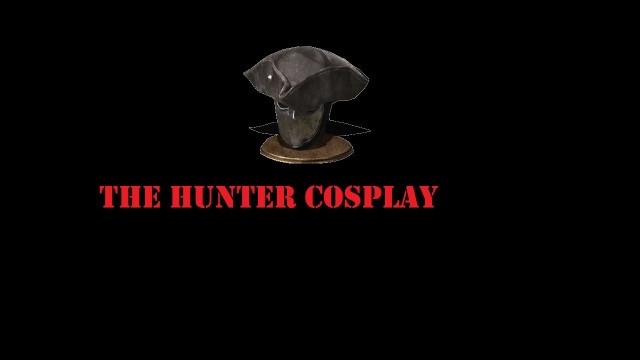 'Dark Souls 3 - The Bloodborne Hunter Cosplay Tutorial'