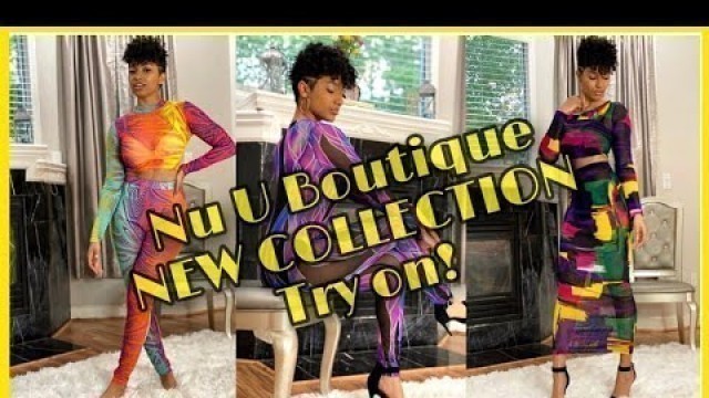 'Baddie on a Budget I Fashion Try-On Haul Ft. Nu U Boutique'