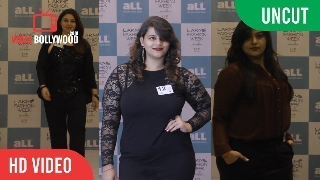 'UNCUT - Lakme Fashion Week\'s Plus Size Mumbai Auditions 2016 | Viralbollywood.com'