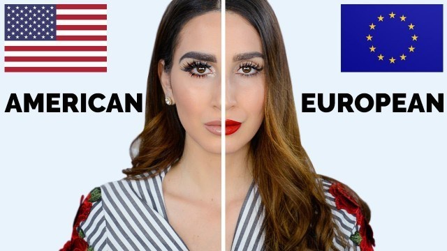 'American VS European Makeup Tutorial'