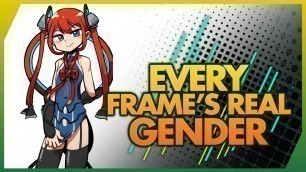 'Warframe: Accurate GENDER of Every Frame'