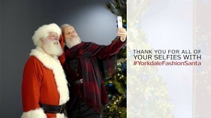 'Yorkdale Fashion Santa styles Santa for the big night!'