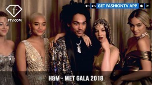 'H&M Designs Met Gala 2018 Gold and Shimmering Celebrity Looks | FashionTV | FTV'