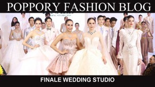 '[FASHION SHOW] FINALE WEDDIND STUDIO 2019 | VDO BY POPPORY'