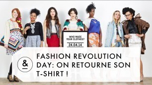 'ON RETOURNE SON T-SHIRT POUR LA FASHION REVOLUTION WEEK !'