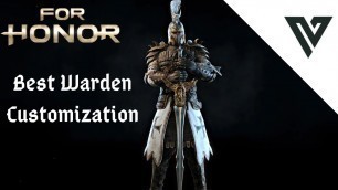 'Best Warden Customization | For Honor'