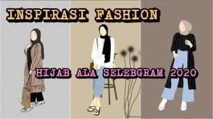 'Inspirasi Fashion Hijab Casual ala SELEBGRAM 2020 | Santai, Stylish, dan Kekinian'