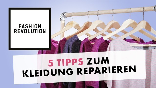 'Fashion Revolution Week - 5 Tipps für langlebige Kleidung'