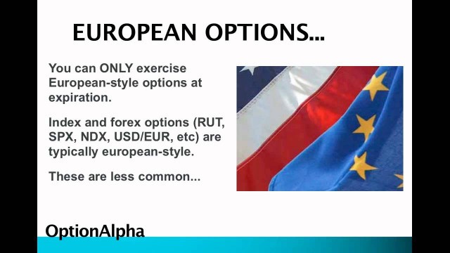 'American vs  European Style Options'